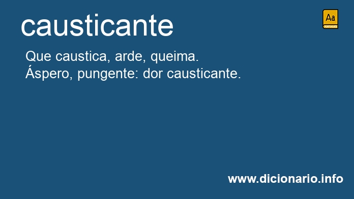 Significado de causticantes