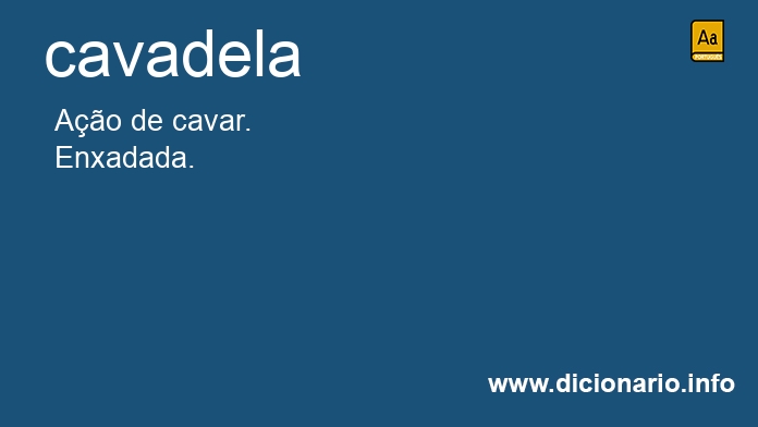 Significado de cavadela