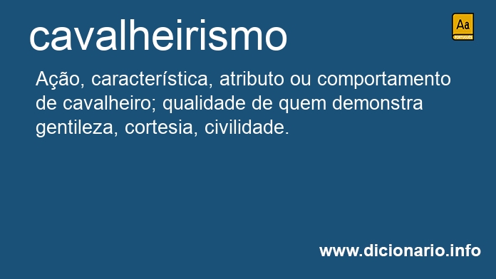 Significado de cavalheirismo