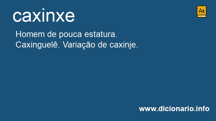 Significado de caxinxe