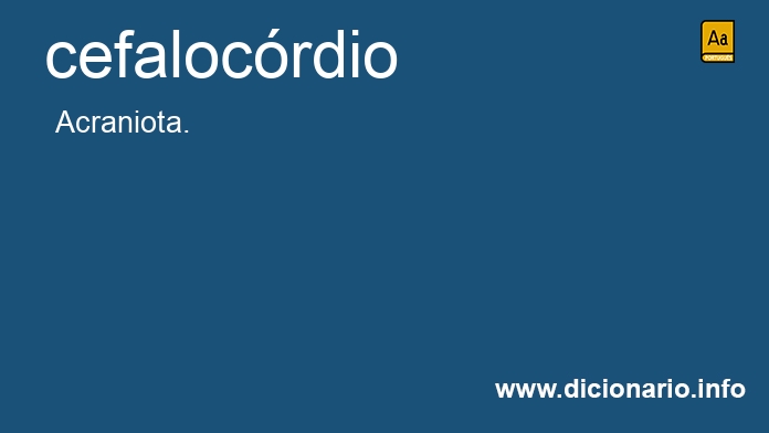 Significado de cefalocrdio