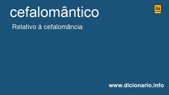 Significado de cefalomntico