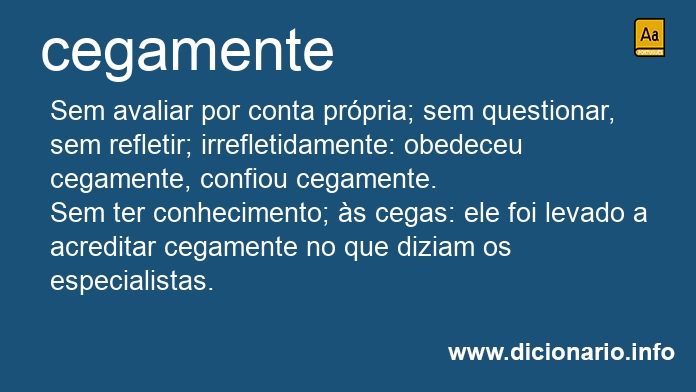 Significado de cegamente