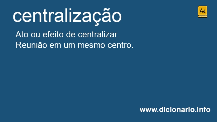 Significado de centralizao