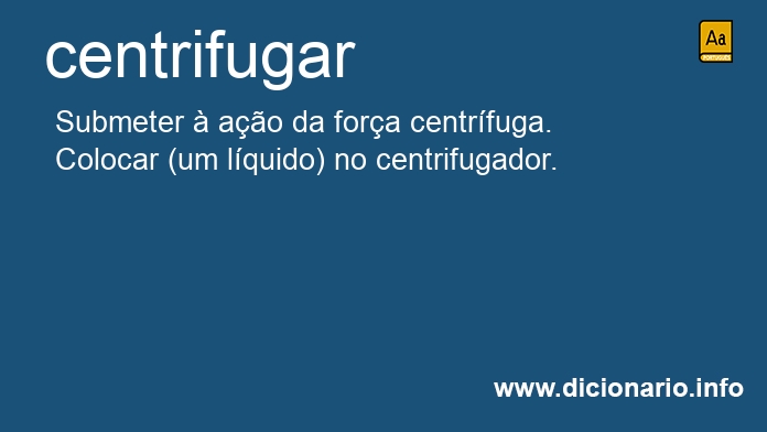 Significado de centrifugamos