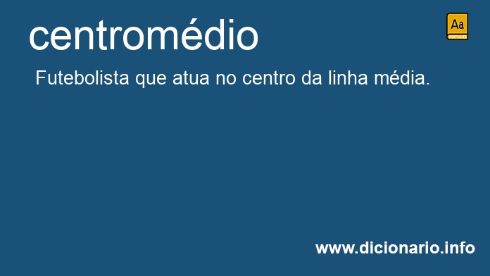 Significado de centromdia