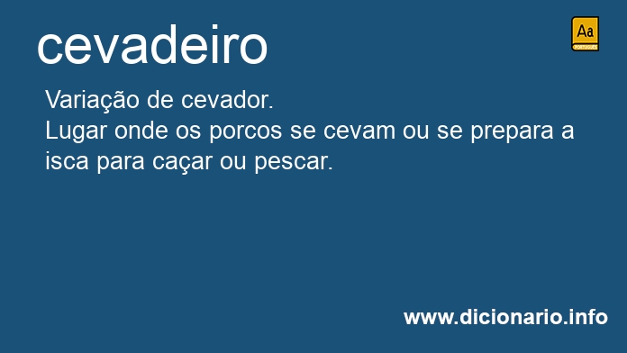 Significado de cevadeiro