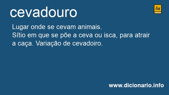 Significado de cevadouro