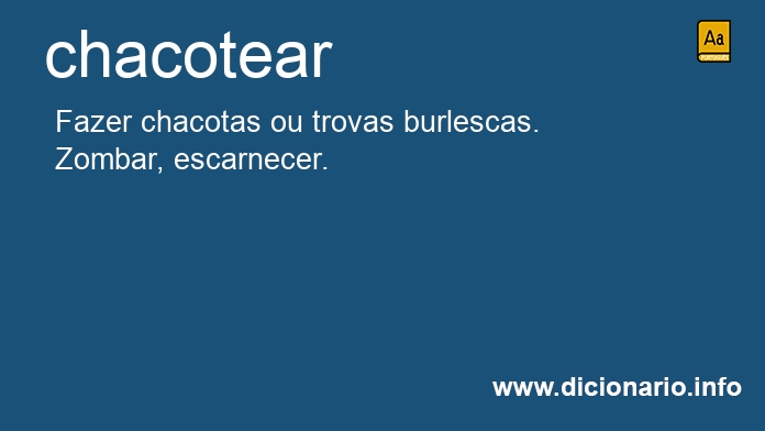 Significado de chacoteaste