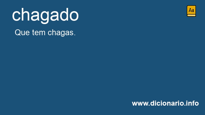 Significado de chagado