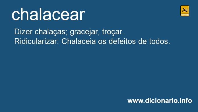 Significado de chalacear