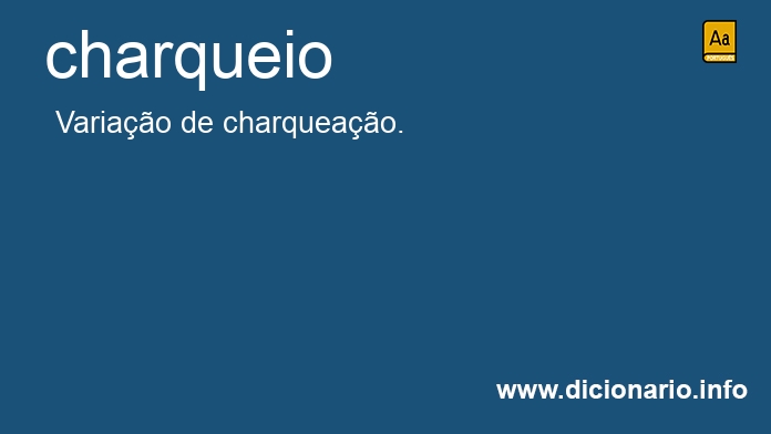 Significado de charqueio