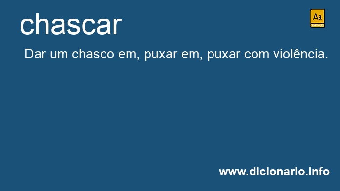 Significado de chascar