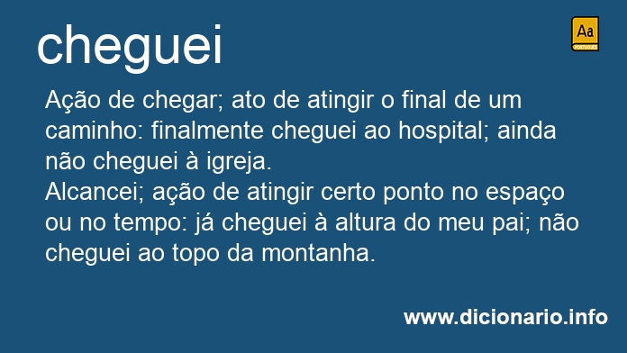 Significado de cheguei