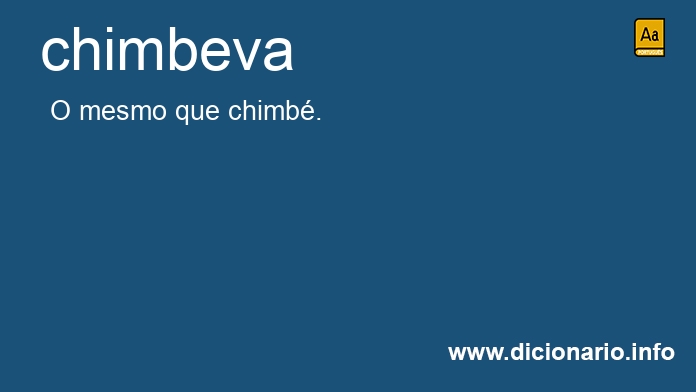 Significado de chimbeva