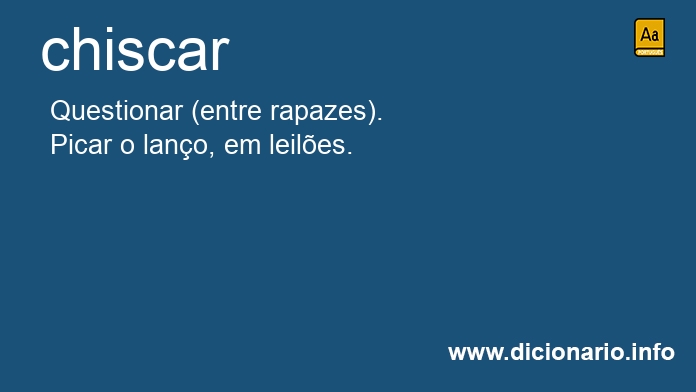 Significado de chiscou