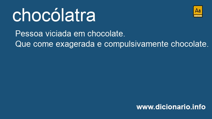 Significado de choclatra