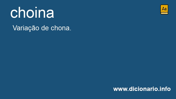 Significado de choina