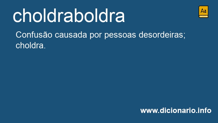 Significado de choldraboldra