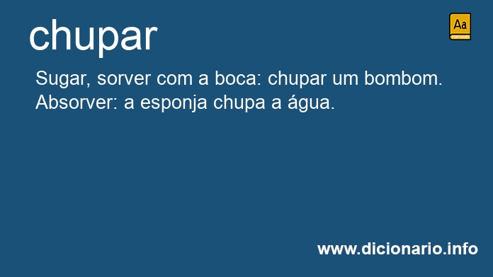 Significado de chupar