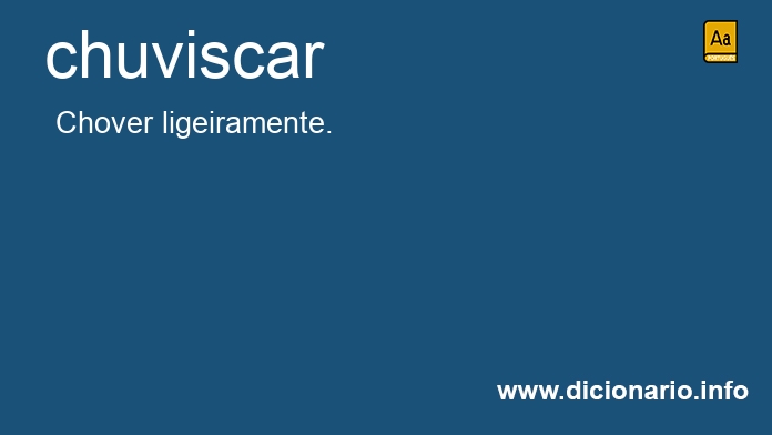 Significado de chuviscarmos