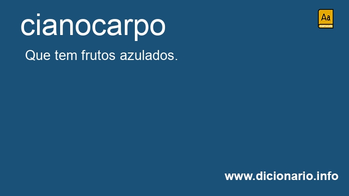 Significado de cianocarpo
