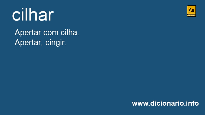 Significado de cilhar