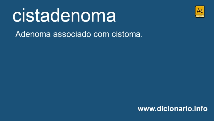 Significado de cistadenoma