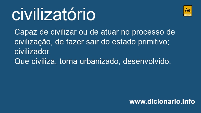 Significado de civilizatria