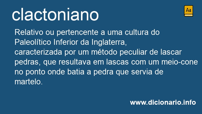 Significado de clactoniano