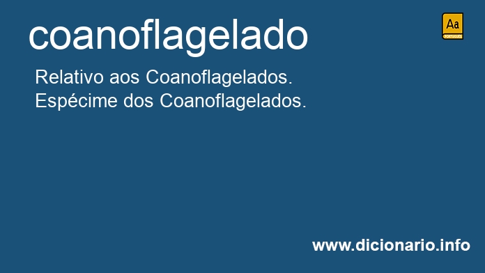 Significado de coanoflagelado