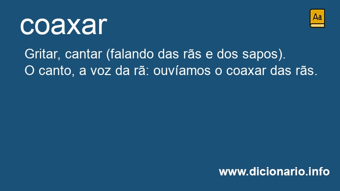 Significado de coaxar