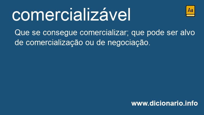 Significado de comercializvel