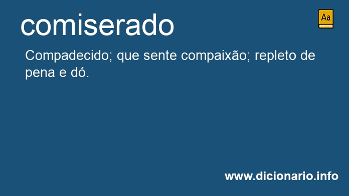 Significado de comiserado