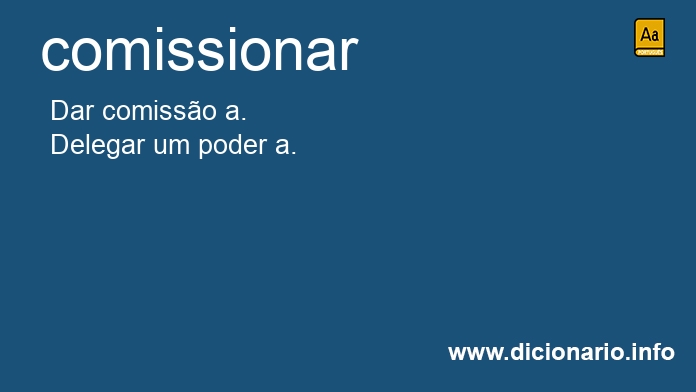 Significado de comissionasses