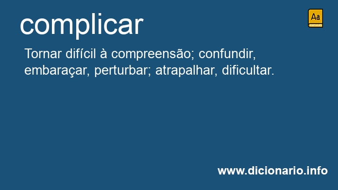 Significado de complicara