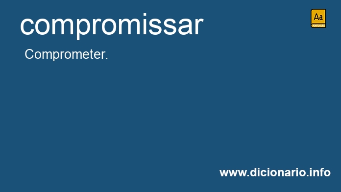 Significado de compromissa