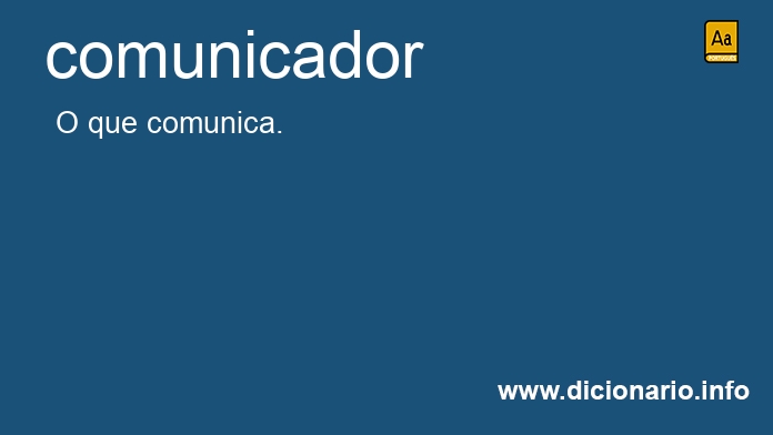 Significado de comunicador