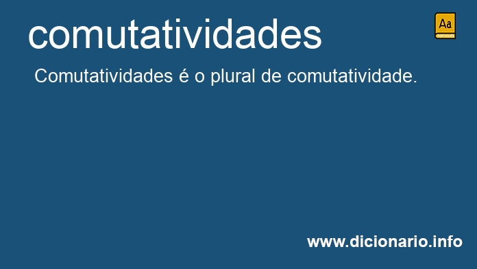 Significado de comutatividades