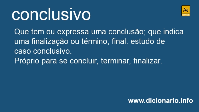 Significado de conclusivo