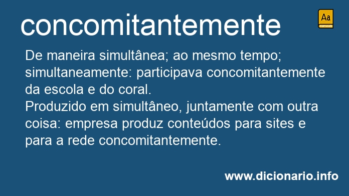 Significado de concomitantemente