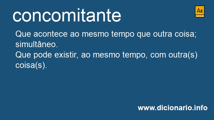 Significado de concomitantes