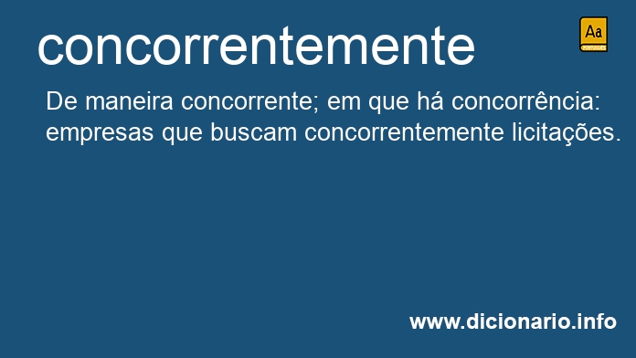 Significado de concorrentemente
