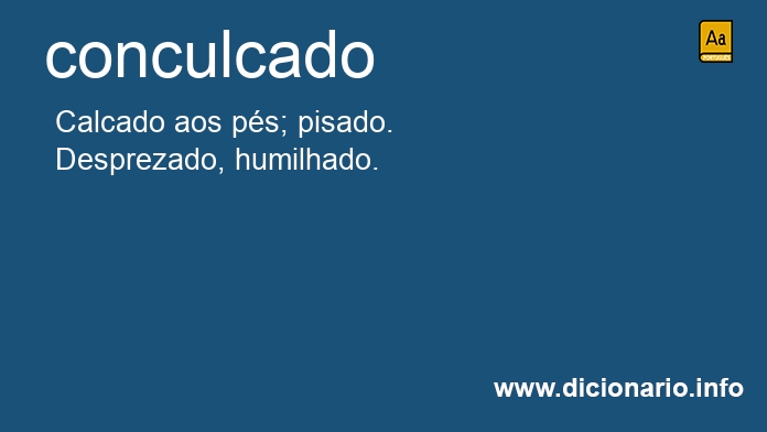 Significado de conculcado