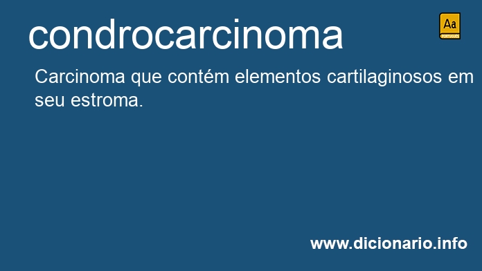 Significado de condrocarcinoma