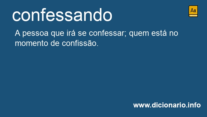 Significado de confessando