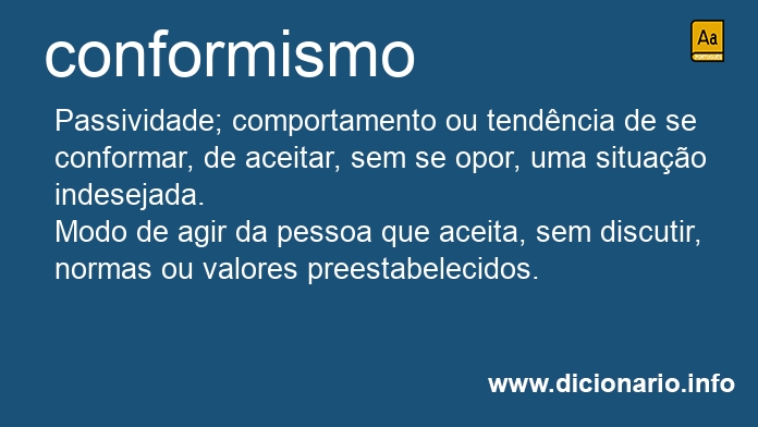 Significado de conformismo