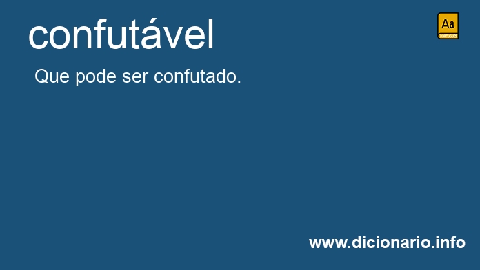 Significado de confutvel