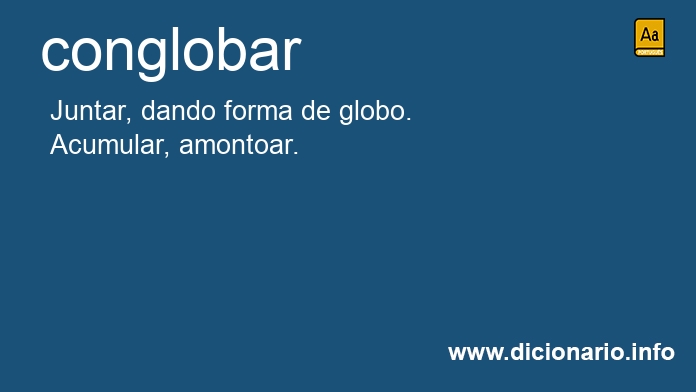 Significado de conglobar