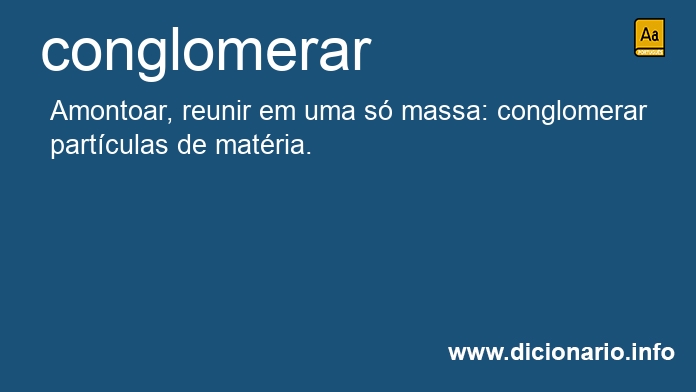 Significado de conglomeraram